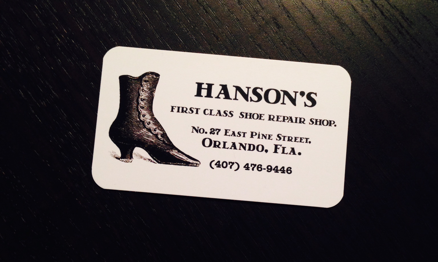 Hanson's Shoe Repair  27 East Pine St. Orlando, Fl
